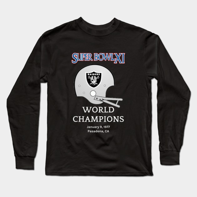 Super Bowl XI Oakland Raiders Long Sleeve T-Shirt by RomansOneTwenty